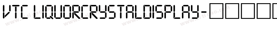 VTC LiquorCrystalDisplay字体转换
